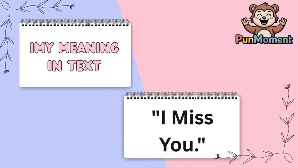 Imy Meaning In Text