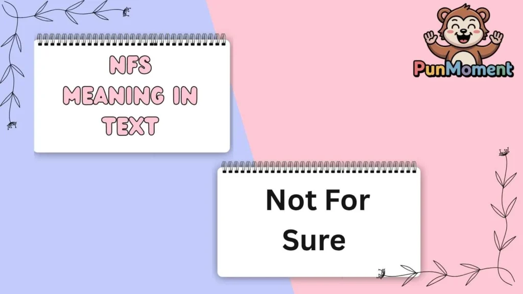 NFS Meaning In Text