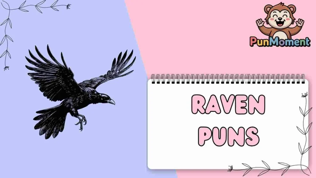 Raven Puns