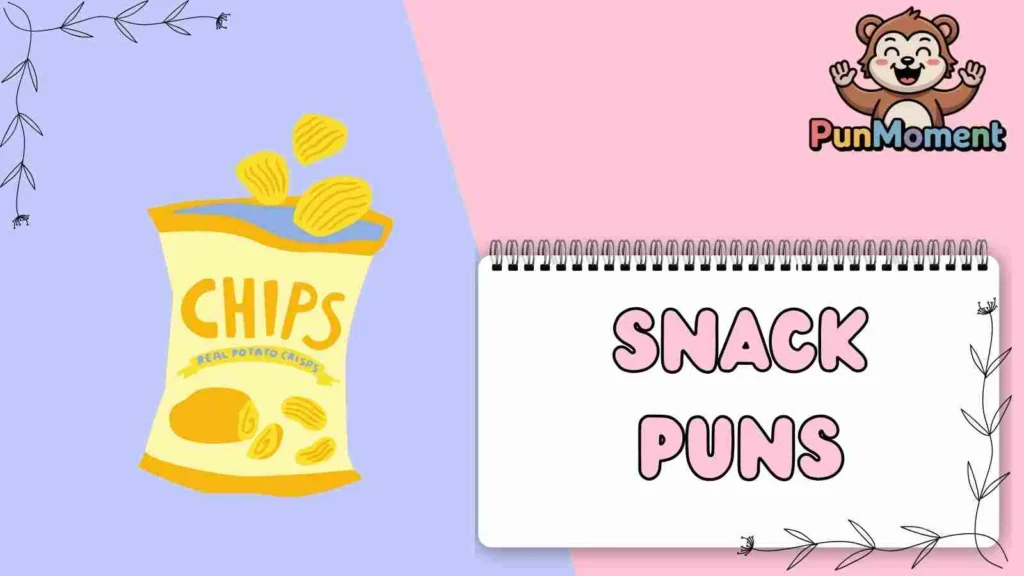 Snack Puns
