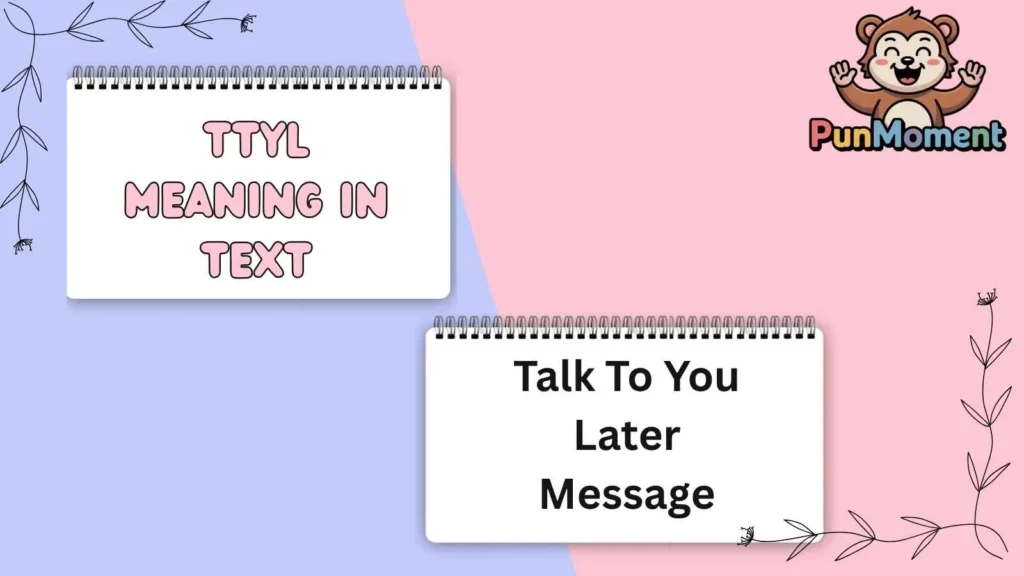 TTYL Meaning In Text