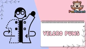 Velcro Puns