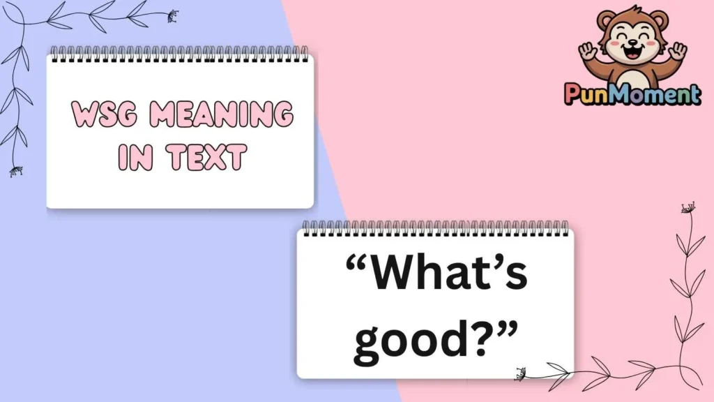 Wsg Meaning In Text
