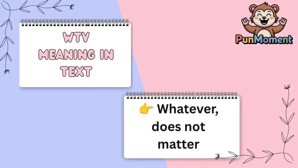Wtv Meaning In Text