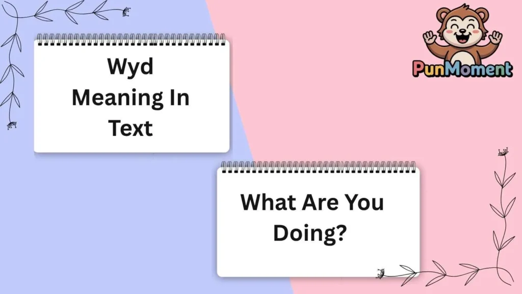 Wyd Meaning In Text