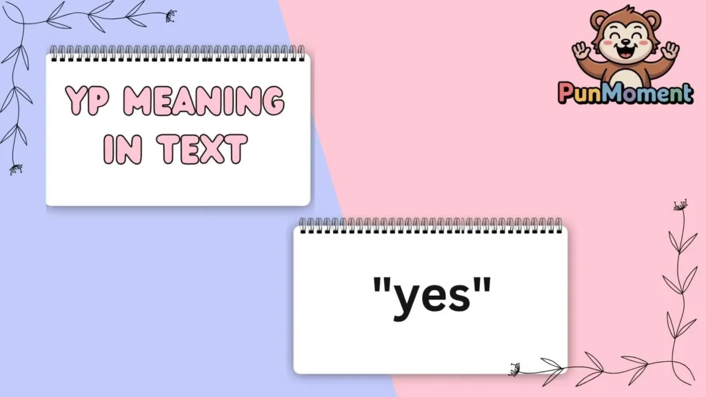 YP Meaning In Text